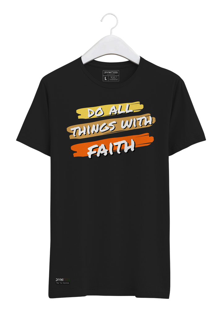 All Things With Faith Tee