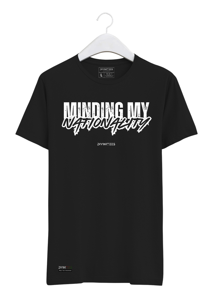 Minding My Nationality Tee